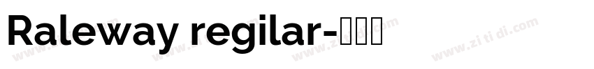 Raleway regilar字体转换